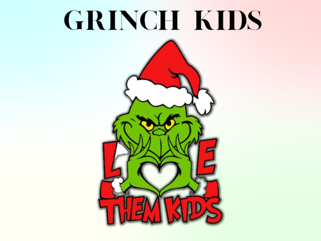 Grinch Love Them Kids