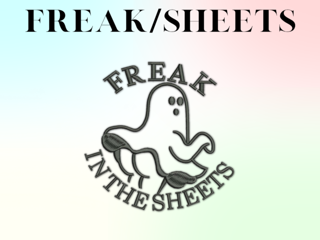 Freak In The Sheets